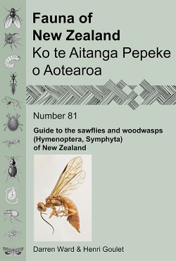 Fauna of New Zealand | Ko te Aitanga Pepeke o Aotearoa 81: Guide to the sawflies and woodwasps (Hymenoptera, Symphyta) of New Zealand. 