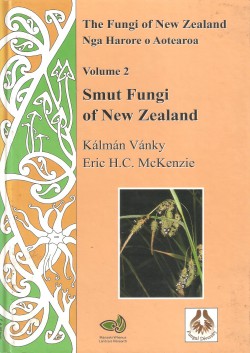 Smut Fungi from New Zealand – The Fungi of New Zealand volume 2